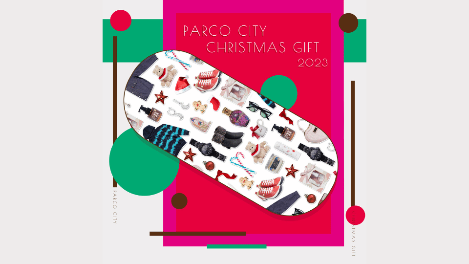 PARCO CITY CHRISTMASGIFT 2023
